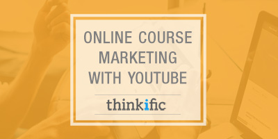 Marketing Online Courses Using YouTube